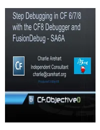Step Debugging in CF 6/7/8 with the CF8 Debugger and Fusiondebug - SA6A