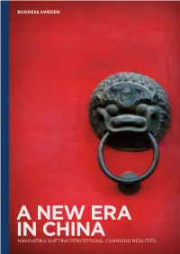 A New Era in China Navigating Shifting Perceptions, Changing Realities a New Era in China Navigating Shifting Perceptions, Changing Realities