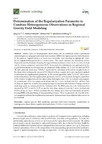 Determination of the Regularization Parameter to Combine Heterogeneous Observations in Regional Gravity Field Modeling