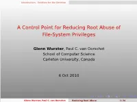 A Control Point for Reducing Root Abuse of File-System Privileges