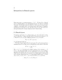 Lecture 1: Integration in Banach Spaces
