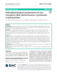 Pathophysiological Mechanisms of Root Resorption After Dental Trauma: a Systematic Scoping Review Kerstin M