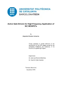 Active Gate Drivers for High-Frequency Application of Sic Mosfets