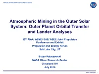 Atmospheric Mining in the Outer Solar System (AMOSS): JPC 2011 Paper
