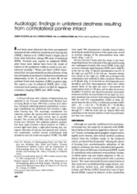 Audiologic Findings in Unilateral Deafness from Contralateral Pontine