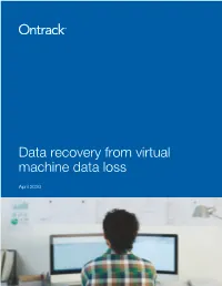 Data Recovery from Virtual Machine Data Loss