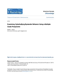 Examining Cyberbullying Bystander Behavior Using a Multiple Goals Perspective