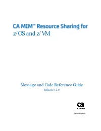 CA MIM Resource Sharing for Z/OS and Z/VM Message and Code
