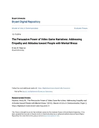 The Persuasive Power of Video Game Narratives: Addressing Empathy and Attitudes Toward People with Mental Illness