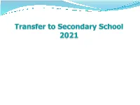 Year 5 Secondary Transfer Presentation 2021