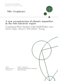 A New Reconstruction of Climatic Impurities in the Sub-Antarctic Region Continuous Flow Analysis of the Subice ﬁrn Cores: Mertz, Siple, Bouvet, Peter-First, Young