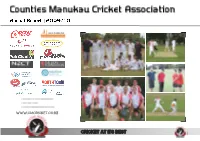 CRICKET at ITS BEST This Has Been Another Year of Building for CMCA and Our Successes Both on and Off the Field Have Been Significant