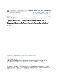 Fighting Words in the Era of Texts, Ims and E-Mails: Can a Disparaged Doctrine Be Resuscitated to Punish Cyber-Bullies?