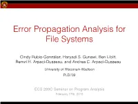 Error Propagation Analysis for File Systems!