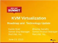 KVM Virtualization Roadmap and Technology Update