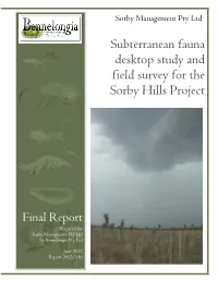 Subterranean Fauna Desktop Study and Field Survey for the Sorby Hills Project