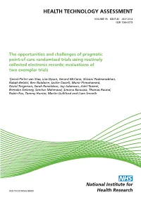 The Opportunities and Challenges of Pragmatic Point-Of-Care Randomised Trials Using Routinely Collected Electronic Records: Evaluations of Two Exemplar Trials