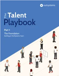 The Talent Playbook Part 1: the Foundation Building an Outsystems Team 2 | Talent Playbook