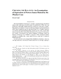 CHECKING the BALANCES: an Examination of Separation of Powers Issues Raised by the Windsor Case Derek Funk*