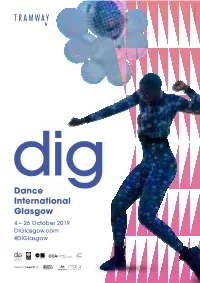 Dance International Glasgow 4 – 26 October 2019 Diglasgow.Com #Diglasgow Access