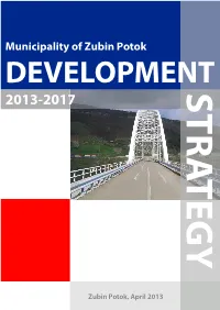 Municipality of Zubin Potok DEVELOPMENT STRA 2013-2017 TEGY
