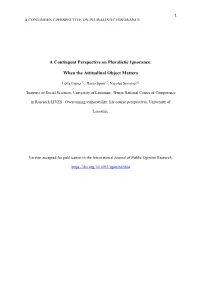 A Contingent Perspective on Pluralistic Ignorance: When The