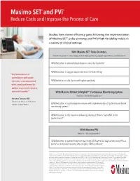 Masimo SET® and Pvi® Reduce Costs and Improve the Process of Care