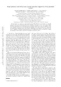 Single Photons from Optically Trapped Nano-Crystals