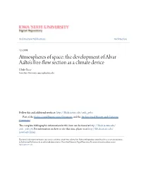 The Development of Alvar Aalto's Free-Flow Section As a Climate Device Ulrike Passe Iowa State University, Upasse@Iastate.Edu