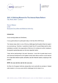 2021: a Defining Moment for the Interest Rates Reform City Week 2020 – London