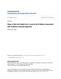 A Look at the Problems Associated with Chalmers's Zombie-Argument
