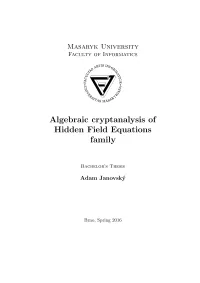 Algebraic Cryptanalysis of Hidden Field Equations Family