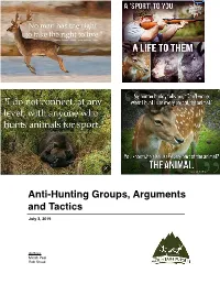 Anti-Hunting Groups, Arguments and Tactics, July 2019