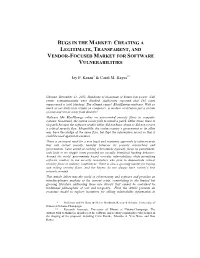 Bugs in the Market: Creating a Legitimate, Transparent, and Vendor-Focused Market for Software Vulnerabilities
