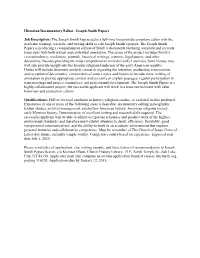 Historian/Documentary Editor, Joseph Smith Papers Job Description: the Joseph Smith Papers Seeks a Full-Time Historian/Documenta