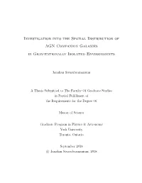 Investigation Into the Spatial Distribution of AGN Companion Galaxies in Gravitationally Isolated Environments
