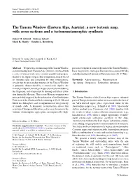 The Tauern Window (Eastern Alps, Austria): a New Tectonic Map, with Cross-Sections and a Tectonometamorphic Synthesis