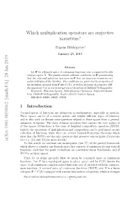 Which Multiplication Operators Are Surjective Isometries?