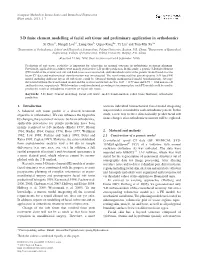 3-D Finite Element Modelling of Facial Soft Tissue and Preliminary