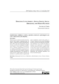 Designing Latin America. Spatial Justice, Social Hierarchy, and Design Practices
