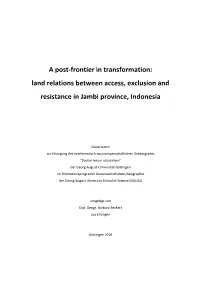 Land Relations Between Access, Exclusion and Resistance in Jambi Province, Indonesia