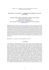 Movement Analysis of a Worker in the Forest Cleaning Activities