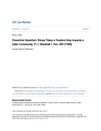 Preventive Detention: Illinois Takes a Tenative Step Towards a Safer Community, 21 J