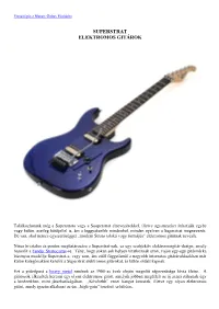 Superstrat Elektromos Gitárok