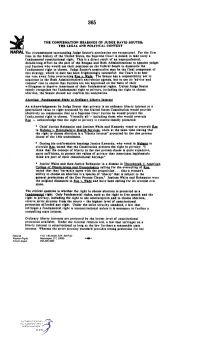 THE CONFIRMATION HEARINGS of JUDGE DAVID SOUTER: the LEGAL and POLITICAL CONTEXT NARAL the Circumstances Surrounding Judge Souter's Nomination Are Exceptional