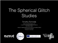The Spherical Glitch Studies