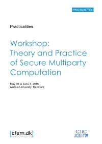 Workshop: Theory and Practice of Secure Multiparty Computation