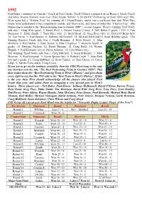 1992 Neil Baker Continued As Captain / Coach in First Grade, Geoff Coburn Continued on As Reserve Grade Coach and While Wayne Dawson Took Over Third Grade