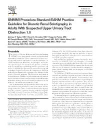 SNMMI Procedure Standard/EANM Practice Guideline for Diuretic Renal Scintigraphy in Adults with Suspected Upper Urinary Tract Obstruction 1.0 Andrew T