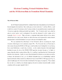 Electron Counting, Formal Oxidation States and the 18 Electron Rule in Transition Metal Chemistry